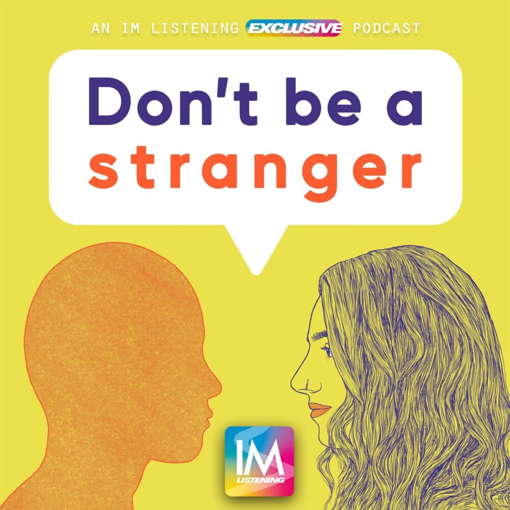 Don't be a stranger