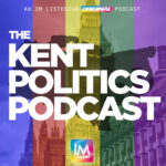 Kent Politics Podcast